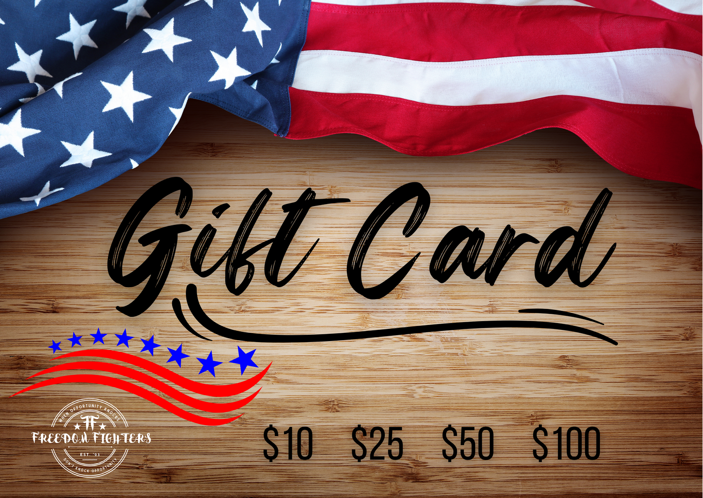 Freedom Fighters Brand Gift Card