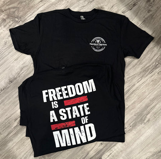 Freedom is a State of Mind Tee